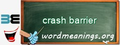 WordMeaning blackboard for crash barrier